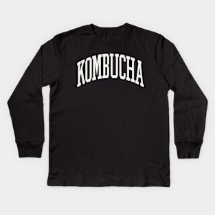 Kombucha Lover Kombucha Gift Text Type Tea Kids Long Sleeve T-Shirt